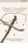 Christ Crucified: Puritan View of the Atonement *